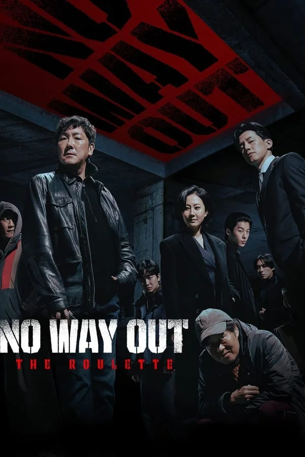 No Way Out: The Roulette (2024) S01 EP01-08 Complete 1080p WEBRip x264 | English Sub