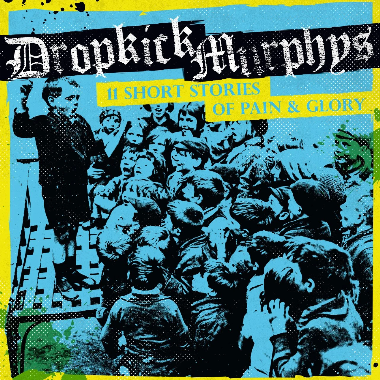 [ Hi-Res TR24 OF ] - DROPKICK MURPHYS - 2017 - 11 Short Stories Of Pain & Glory - [ FLAC 24-Bit 44.1 kHz ]