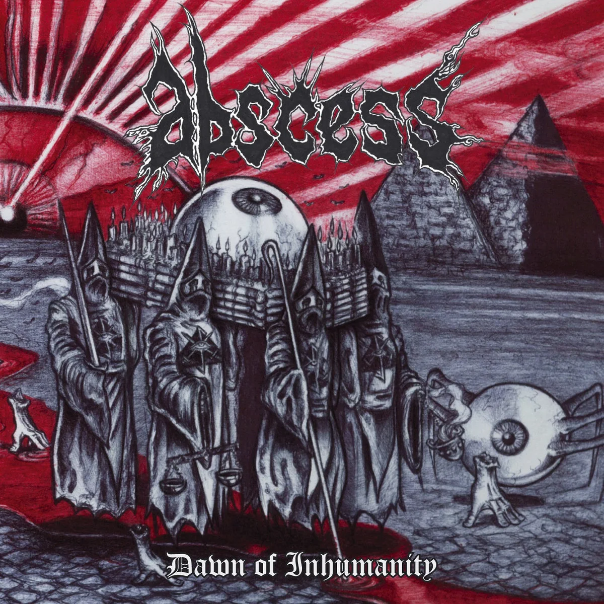 ABSCESS - 2010 - Dawn Of Inhumanity - [ FLAC 16-Bit 44.1 kHz ]