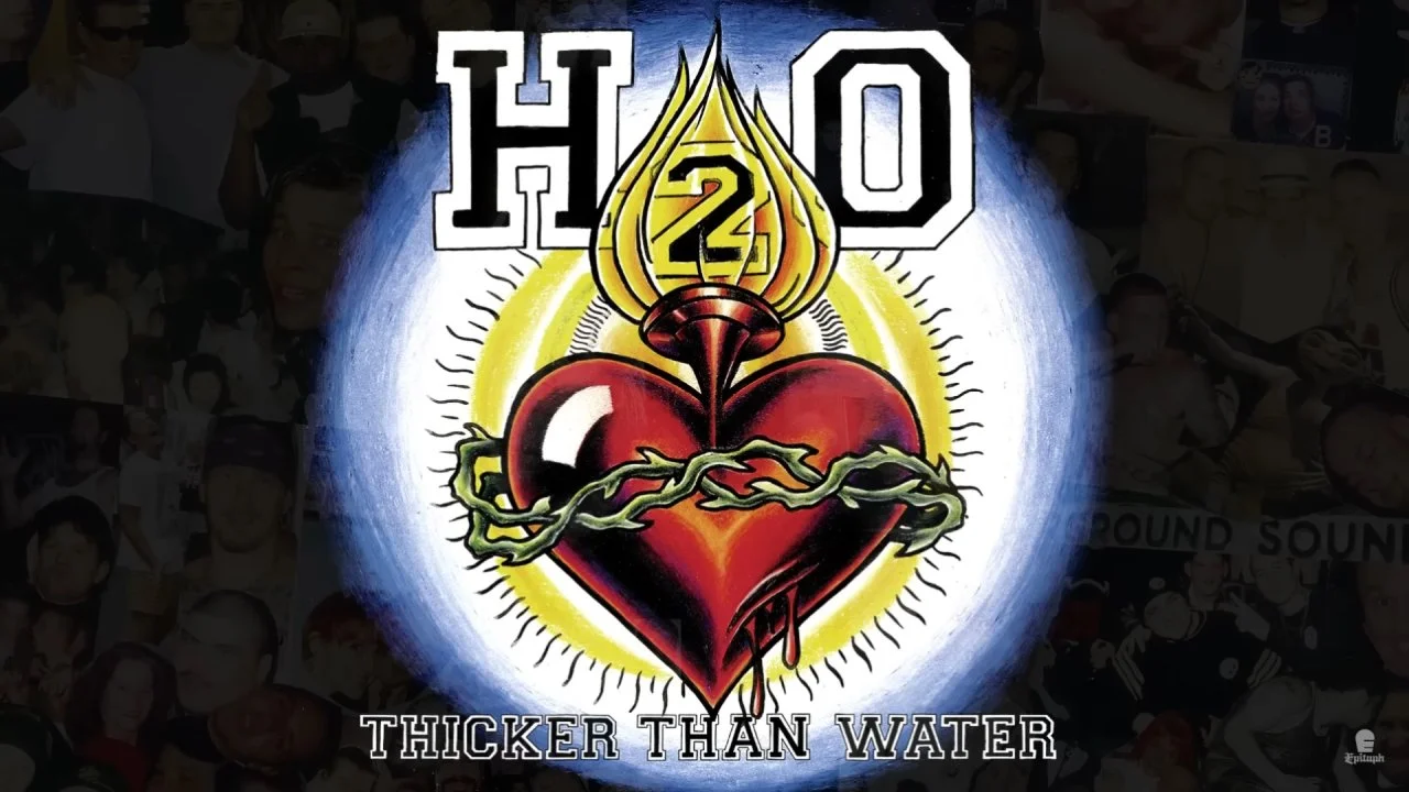 H2O - 1997 - Thicker Than Water - FLAC 16-Bit 44.1 kHz ** New York Hardcore (NYHC)/Melodic Hardcore/Punk Rock - U.S.A. (N.Y.C., N.Y.)