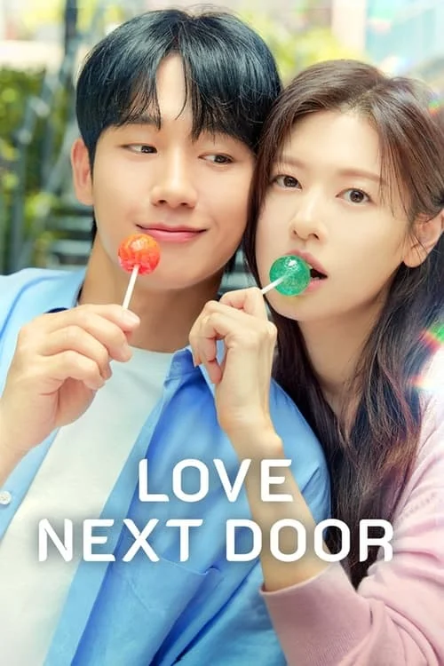 Love Next Door (2024) S01 EP01-16 Complete 1080p WEBRip x264 | English Sub | mkvdrama