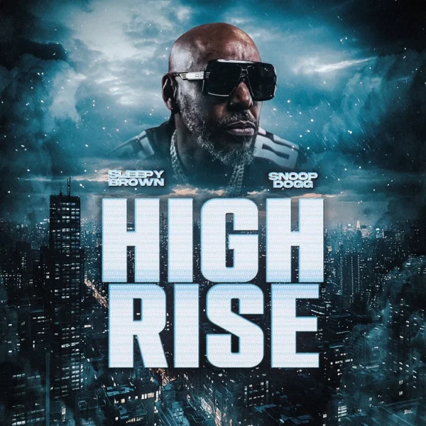 Sleepy Brown & Snoop Dogg - High Rise (Single)