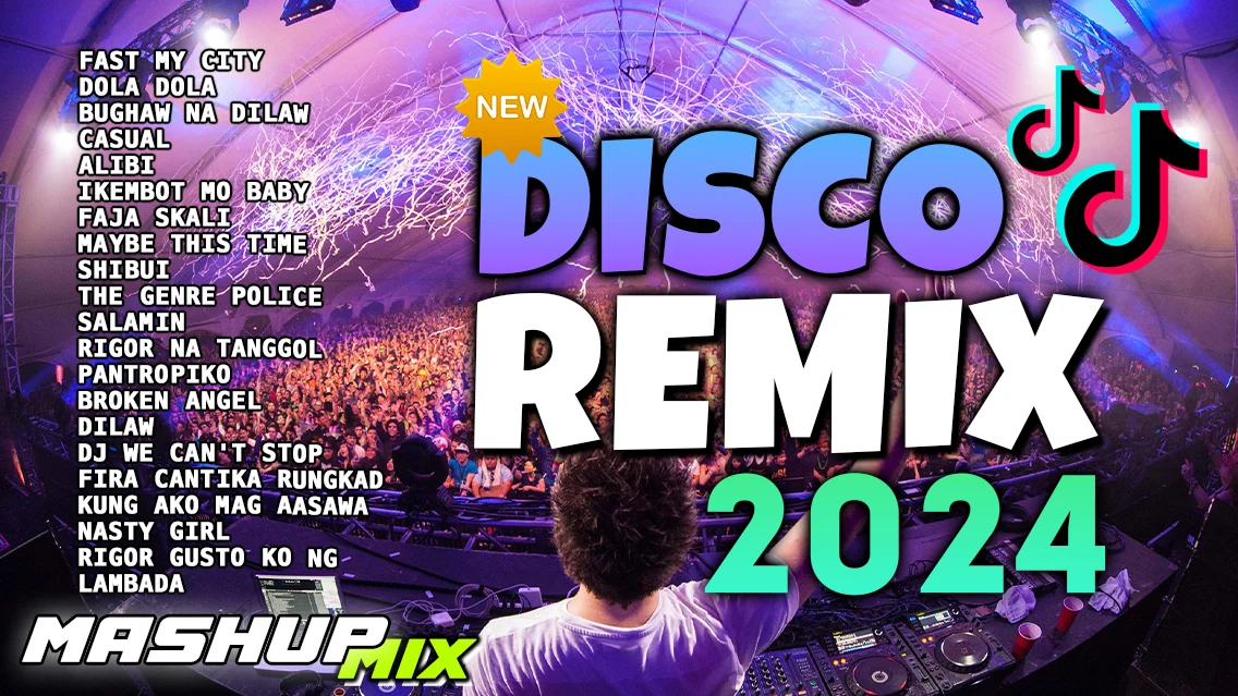 Disco Remix 2024 Nonstop New Songs Mashup