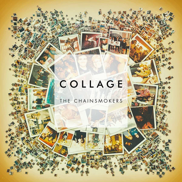 The Chainsmokers- Collage EP [Hi-Res]