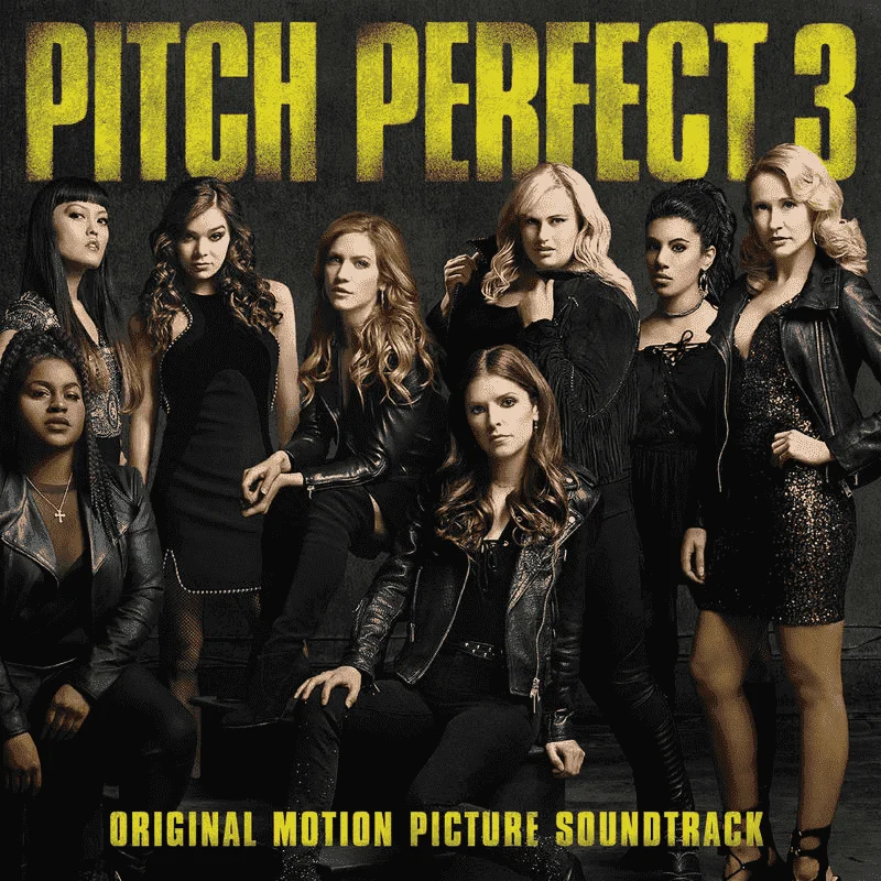 Various artists – pitch perfect 3 (original motion picture soundtrack)