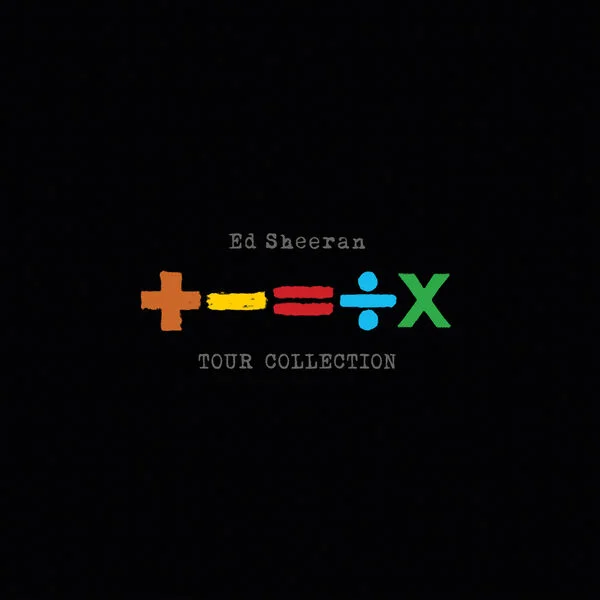 Ed Sheeran - +-=÷× (TOUR COLLECTION) [CD-Quality/iTunes Plus]