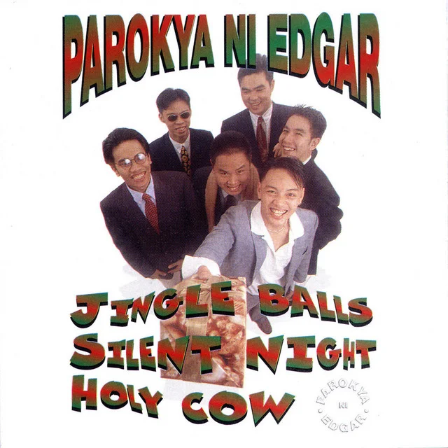 Parokya Ni Edgar - Jingle Balls Silent Night Holy Cow (2014)