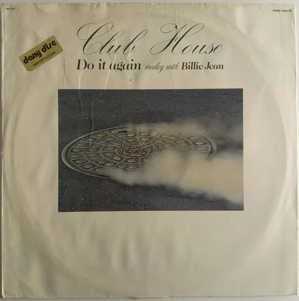 Club House  Do It Again (Medley With Billie Jean) 1983 vinyl flac