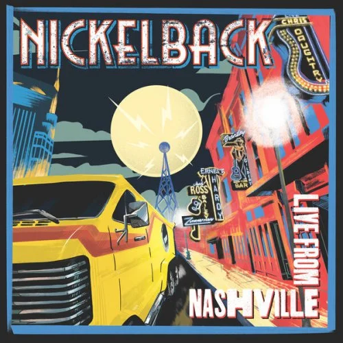 Nickelback  Live From Nashville (2024)