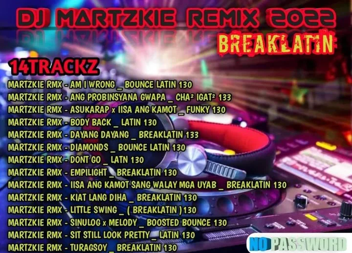 DJ MARTZKIE REMIX V.22K