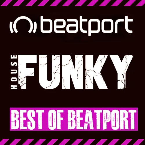 Beatport.Best.Of.Beatport.Funky.House.02.2024.Mp3.320kbps