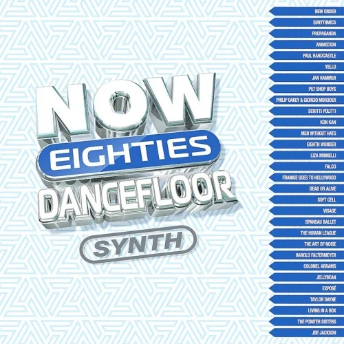 VA.-.NOW.That's.What.I.Call.80s.Dancefloor.SYNTH.(2024).Mp3.320kbps