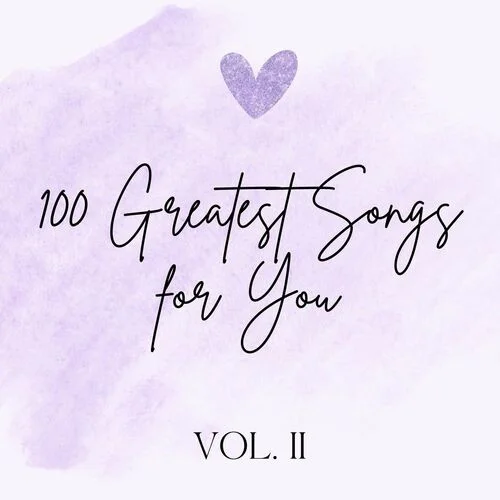 100 Greatest Songs for You Vol.II (2024) Mp3 320kbps