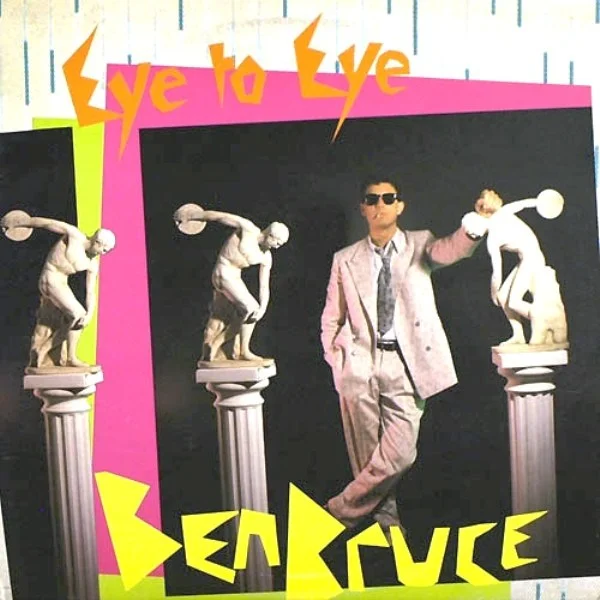 Ben Bruce - Eye To Eye (12'' 1985 - Ricordi  SRLM 2048 - Italy)