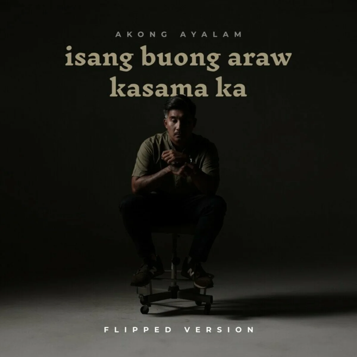 Akong Ayalam - Isang Buong Araw Kasama Ka (Flipped Version) - Single [iTunes Plus AAC M4A]