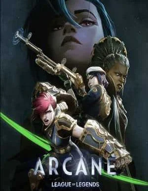 Arcane: League of Legends Season 01- 02