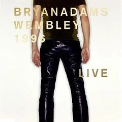 Bryan Adams  Live at the Wembley Stadium 1996 (Remastered) (2024)