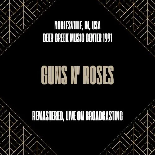 Guns N' Roses  Noblesville, In, USA, Deer Creek Music Center 1991 (2024)