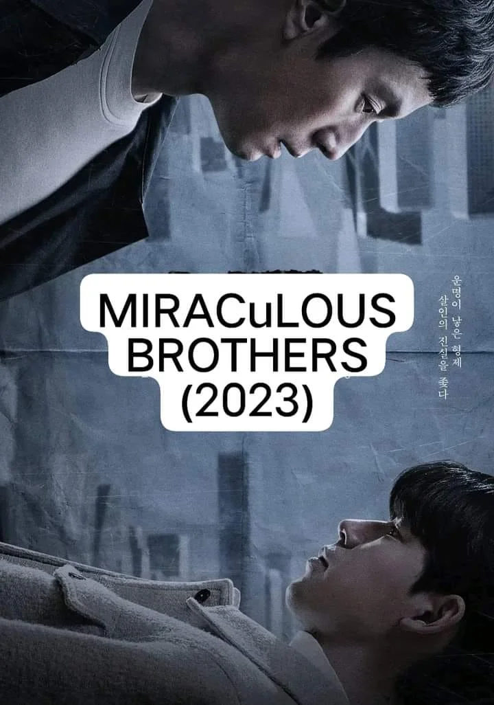 Miraculous Brothers (2023) | Tagalog Dubbed | Complete