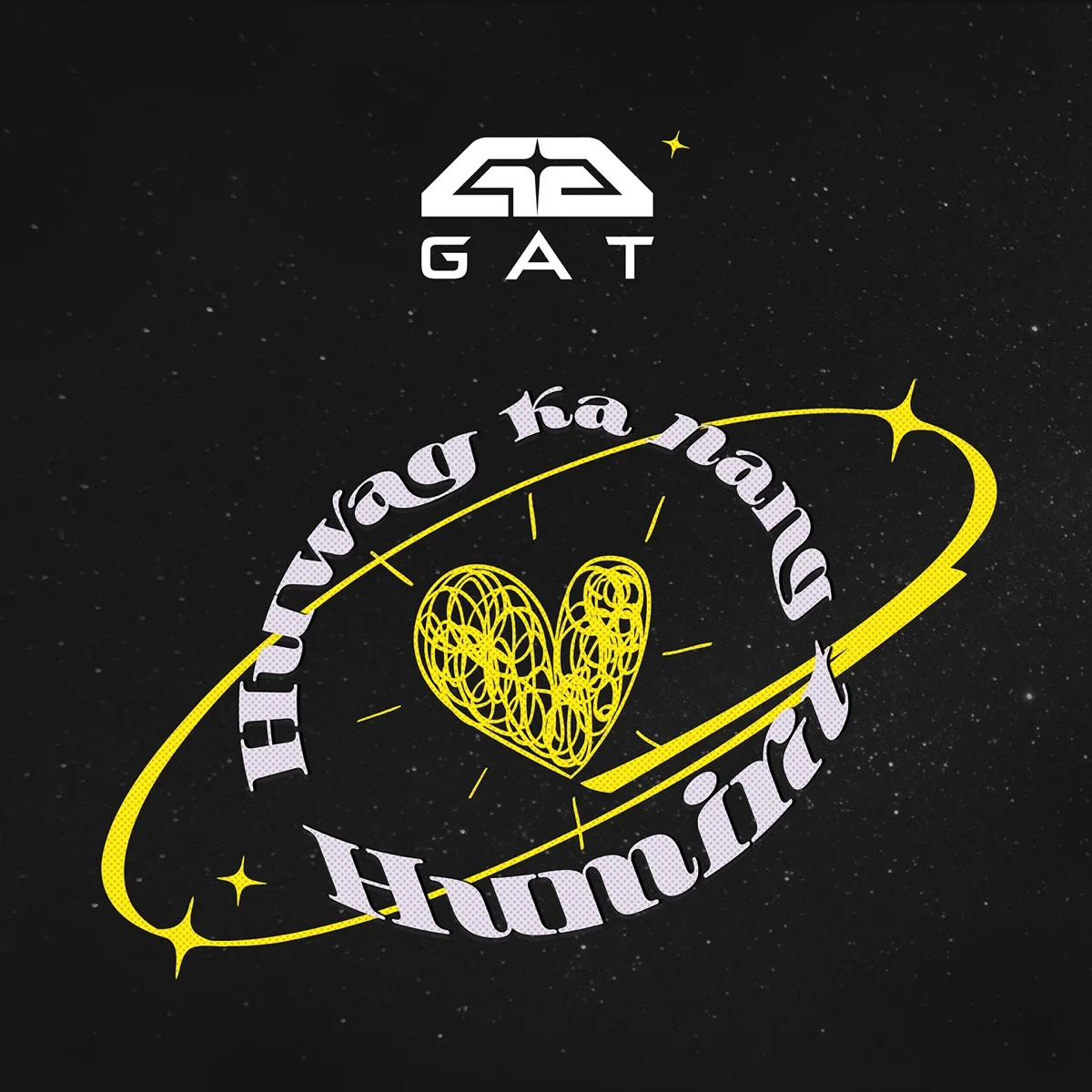 GAT - Huwag Ka Nang Humirit - Single [iTunes Plus AAC M4A]