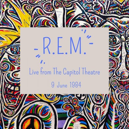 R.E.M.Live.From.The.Capitol.Theatre.9.June.1984.2023.Mp3.320kbps