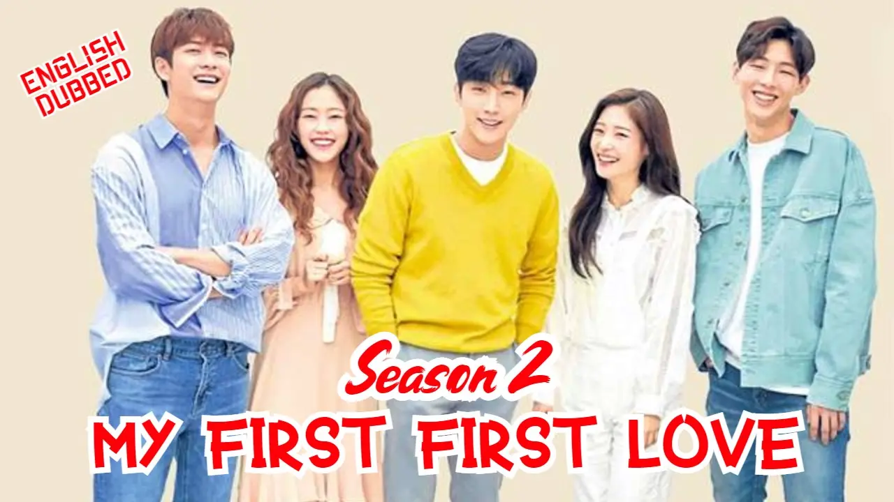 My First First Love ENGLISH DUB 2019  Romance  2 seasons