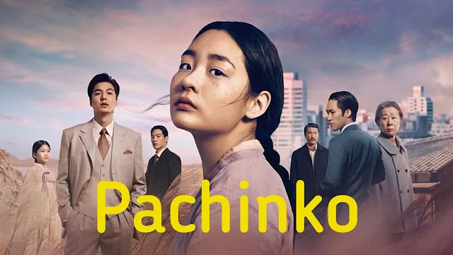Pachinko (2022) Korean Drama In English Dubbed