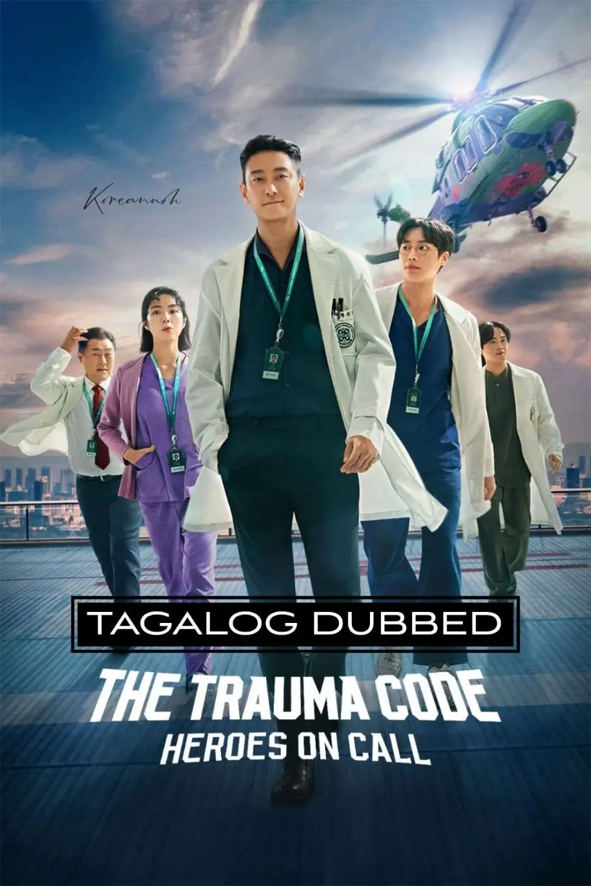 The Trauma Code Heroes On Call (Korean Drama) Tagalog Dubbed Episodes