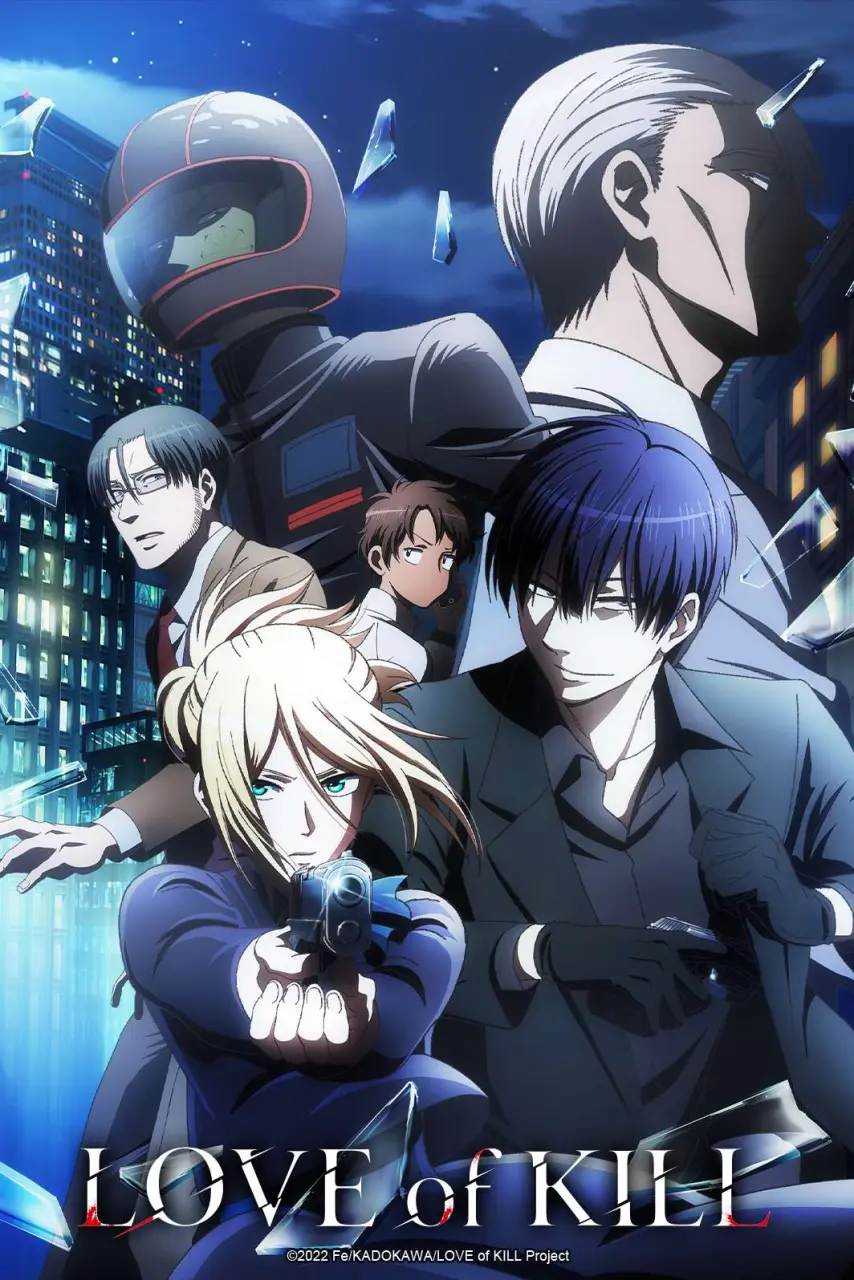 Love of Kill (Action & Romance) Complete Episode (1-12)