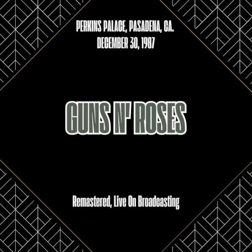 Guns.N.Roses.Perkins.Palace.Pasadena.Ca.December.30.1987.2025.Mp3.320kbps