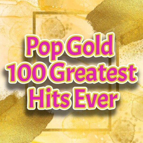 Pop.Gold.100.Greatest.Hits.Ever.2025.2025.Mp3.320kbps