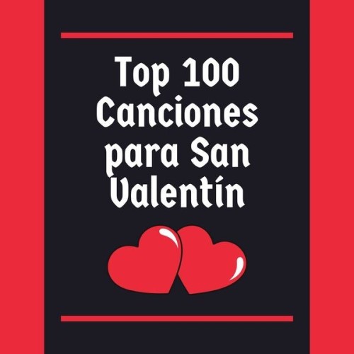 Top.100.canciones.para.san.valentin.2025.Mp3.320kbps