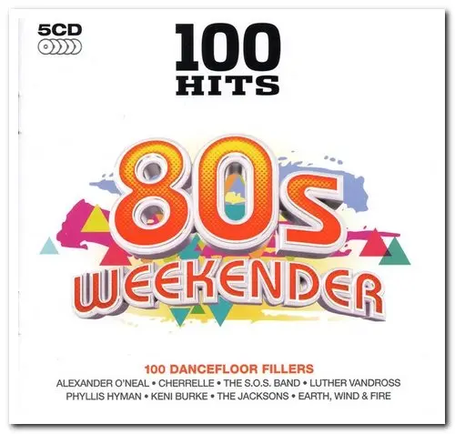 100 Hits: 80s Weekender Soul, R&B, Pop, Disco