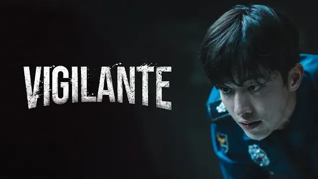 Vigilante (2023) Korean Drama In English Dubbed