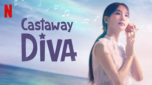 Castaway Diva 2023 Korean Drama Hindi and English Dubbed