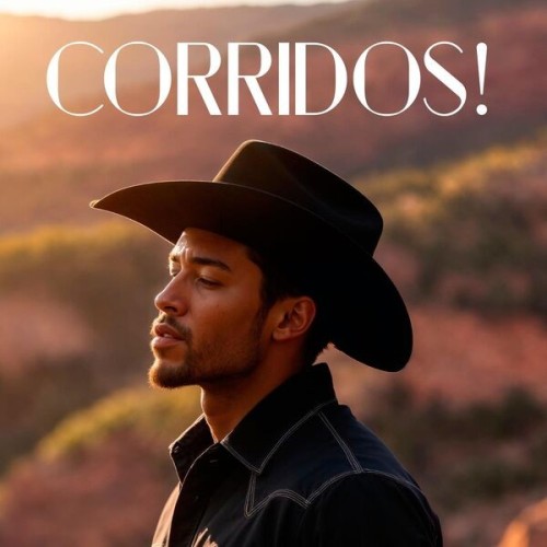 Various Artists - CORRIDOS! (2025)