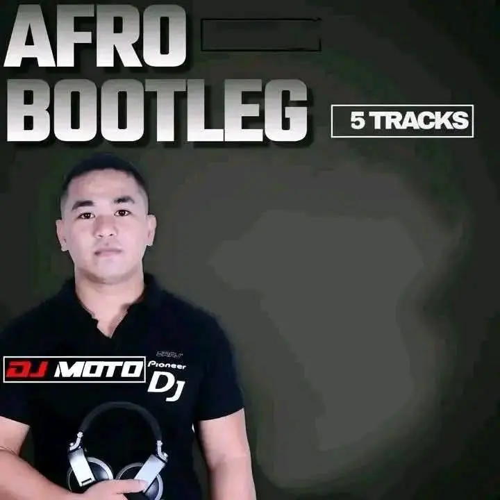 DJ MOTO MT AFRO BOOTLEG 5TRACKS