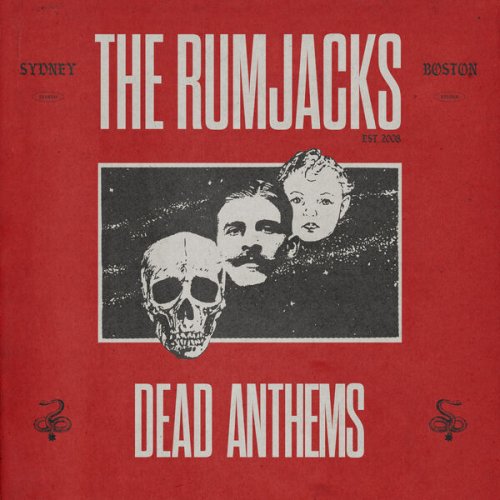 The Rumjacks  Dead Anthems (2025)