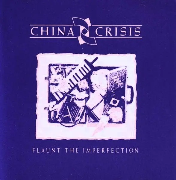 China Crisis - Flaunt The Imperfection (1985) (Flac)