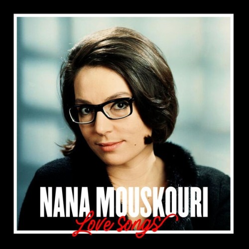 Nana Mouskouri - Love songs (2025)