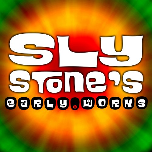 Sly & The Family Stone  Sly Stone's Early Works (2025)