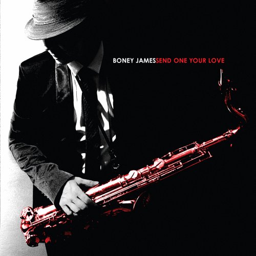 Boney James  Send One Your Love (Remastered) (2025)
