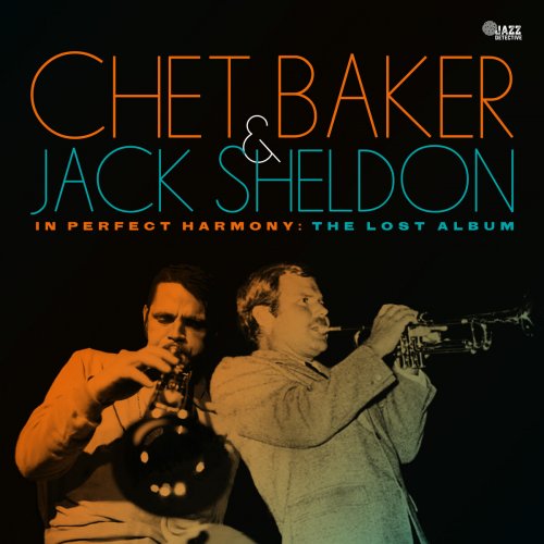 Chet Baker & Jack Sheldon  In Perfect Harmony: The Lost Album (2024)