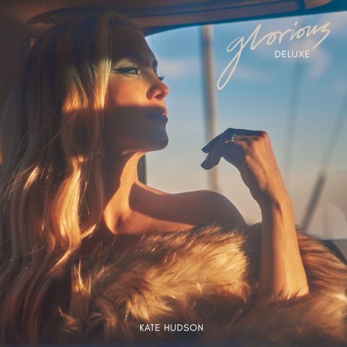 Kate Hudson  Glorious (Deluxe) (2025)
