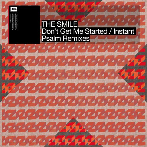 The Smile  Don't Get Me Started / Instant Psalm (Remixes) (2025)