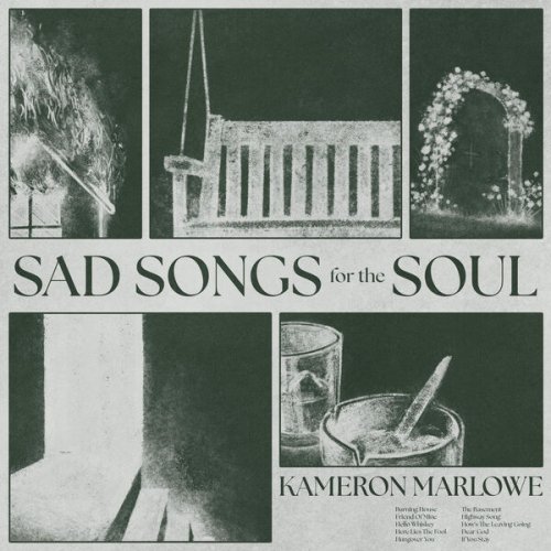 Kameron Marlowe  Sad Songs for the Soul (2025)