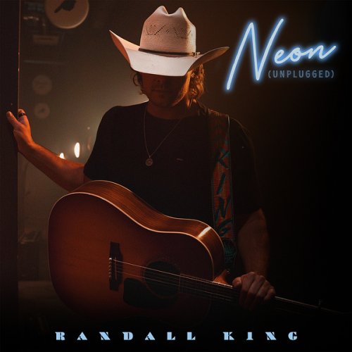 Randall King  Neon (Unplugged) (2025)