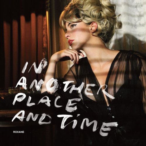 Roxane  In Another Place and Time (2024)