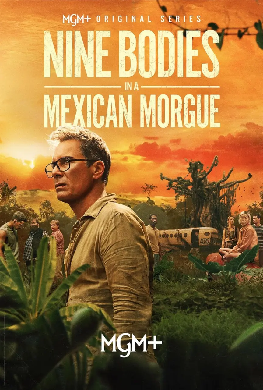 Nine Bodies in a Mexican Morgue SEASON 01 2025 | EP01-06 | 720p.10bit.WEBRip.2CH.x265.HEVC-PSA | ENG.SUB | MGM+ | COMPLETE