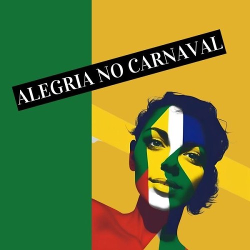 Various Artists - Alegria no Carnaval (2025)